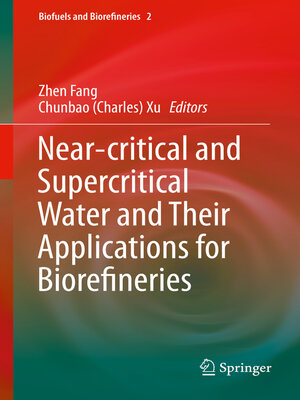 cover image of Near-critical and Supercritical Water and Their Applications for Biorefineries